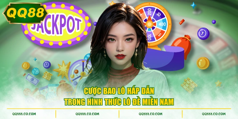 Cược bao lô hấp dẫn trong hình thức lô đề miền Nam