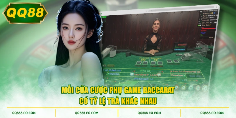 Mỗi cửa cược phụ Game Baccarat có tỷ lệ trả khác nhau