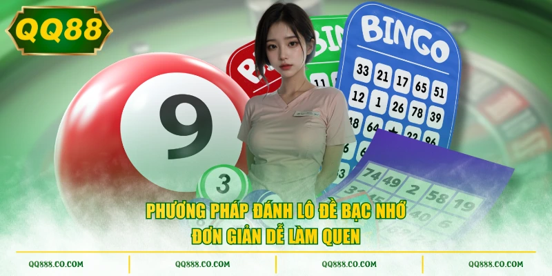 Phương pháp đánh lô đề bạc nhớ đơn giản dễ làm quen